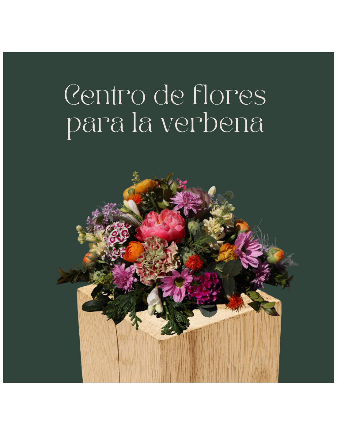 WORKSHOP CENTRO DE FLORES PARA LA VERBENA