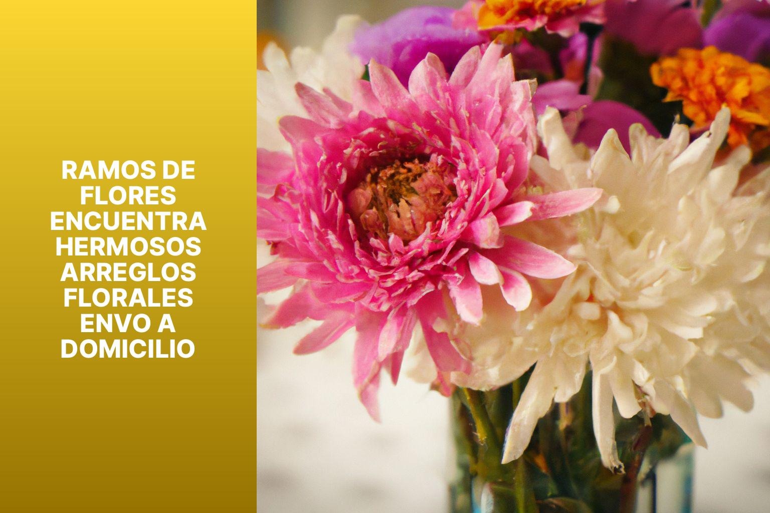 Ramos de Flores Encuentra Hermosos Arreglos Florales  Envío a Domicilio
